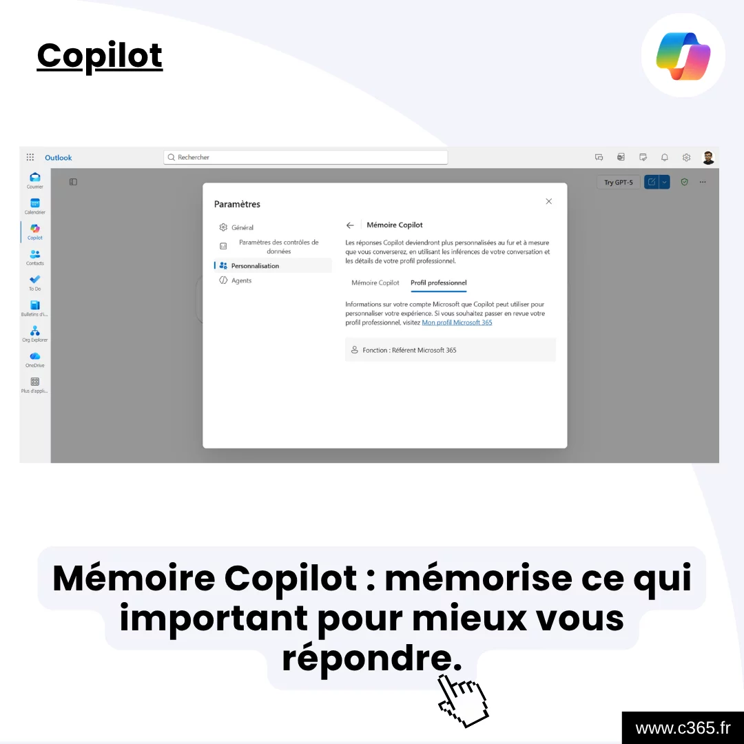 Mémoire Copilot : mémorise ce qui important pour mieux vous répondre.